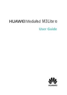 Huawei Mediapad M3 Lite 10 manual. Tablet Instructions.